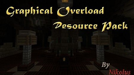 Ресурспак Graphical Overload [16x] для minecraft 1.6.4