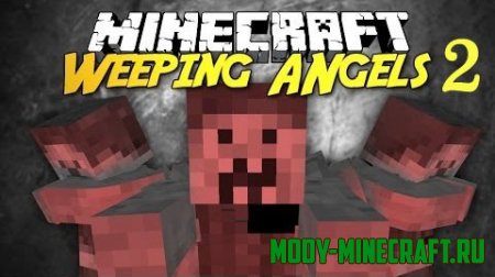 Мод Weeping Angels 2 для Майнкрафт 1.7.10