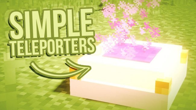 Мод Simple Teleporters 1.16.1/1.14.4/1.13.2/1.12.2 (Телепорты)