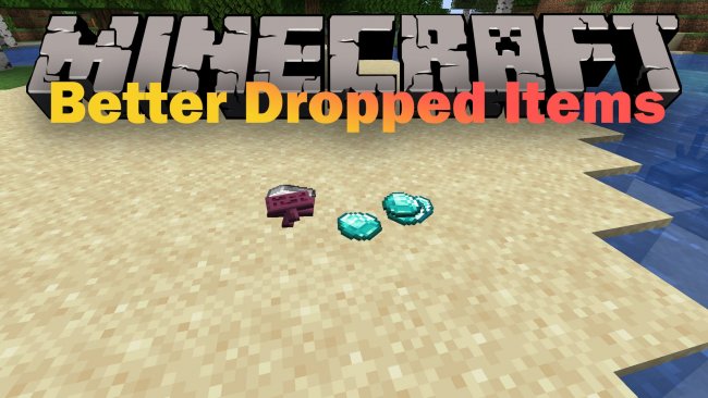 Better Dropped Items — Мод на реалистичный дроп предметов 1.16.1/1.15.2
