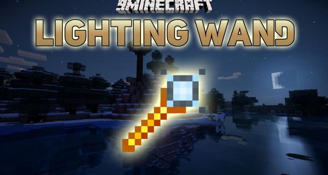 Lighting Wand — Мод на световой жезл 1.16.2 / 1.15.2