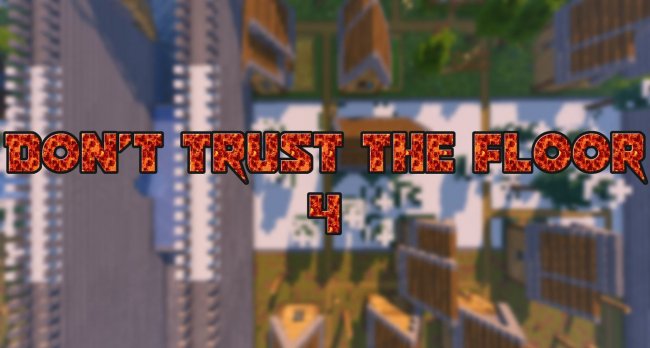 Карта Don’t Trust The Floor 4 для Minecraft 1.14.4