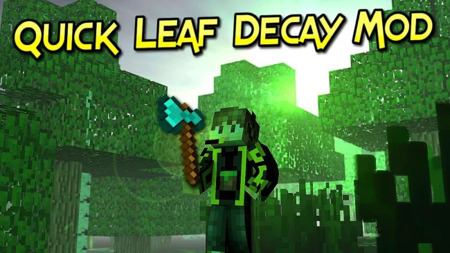 Мод на геймплей для Майнкрафт 1.15.2 / 1.14.4 (Quick Leaf Decay)